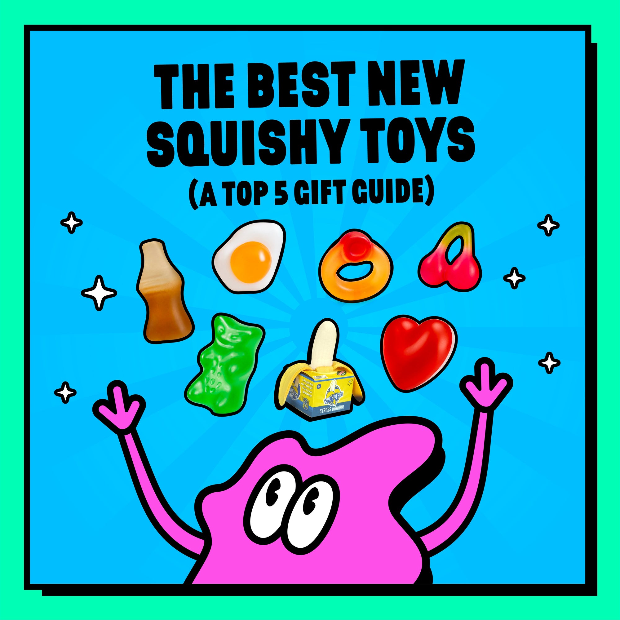 The Best New Squishy Toys – A Top 5 Gift Guide