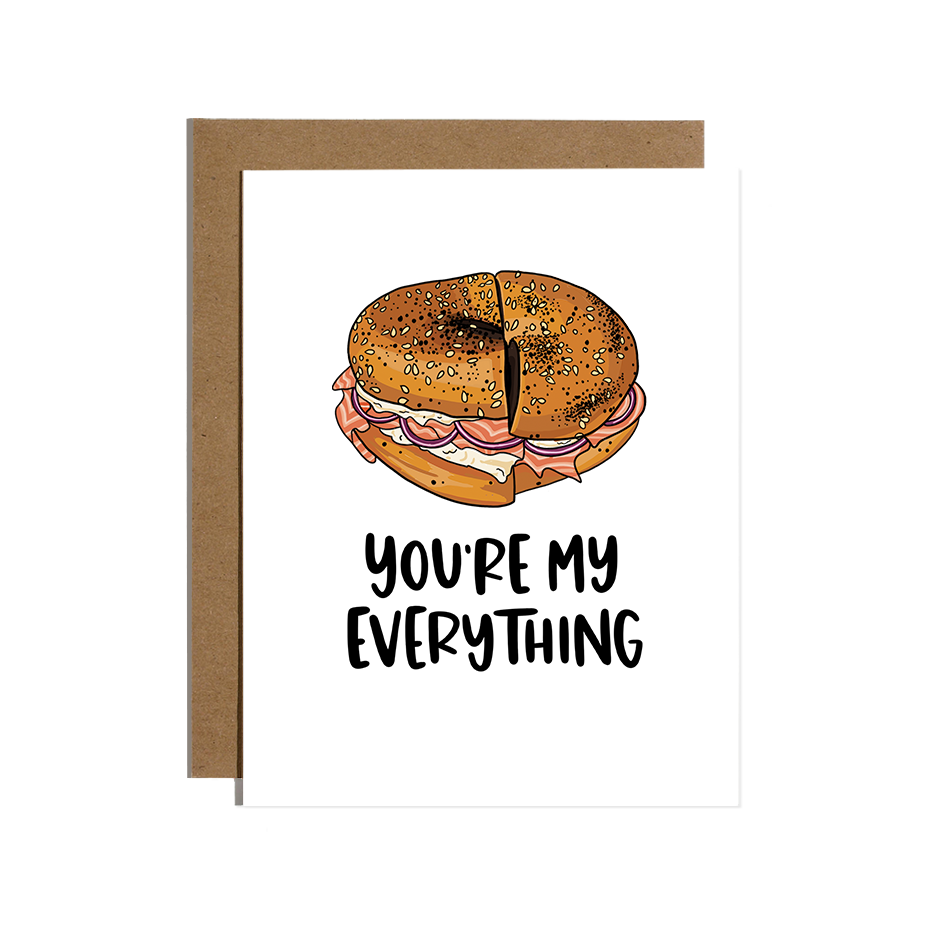 You're my Everything (Bagel) Greetings Card