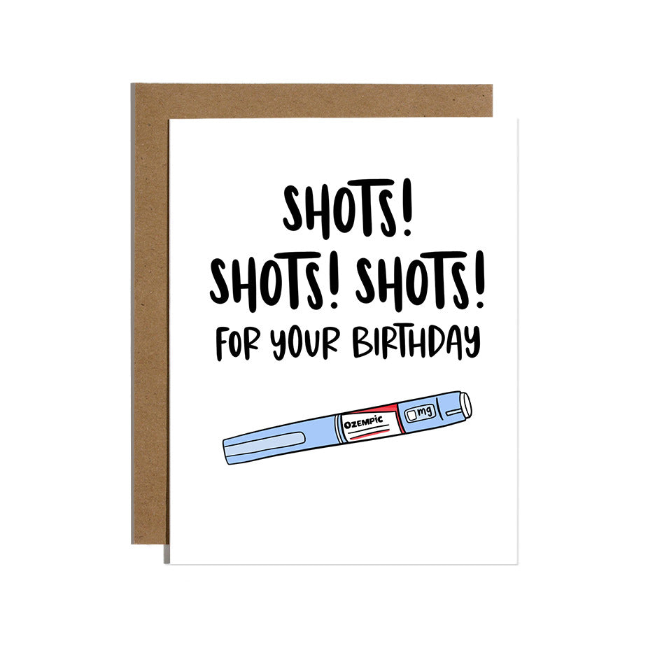 Ozempic Shots Birthday Card
