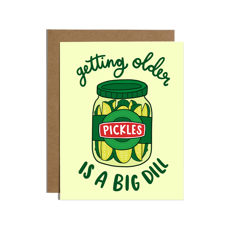 Big Dill Pickle Birthday Card