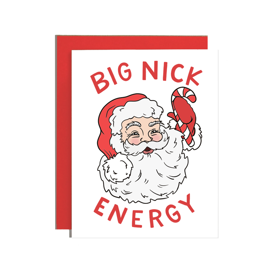 Big Nick Energy Greeting Card