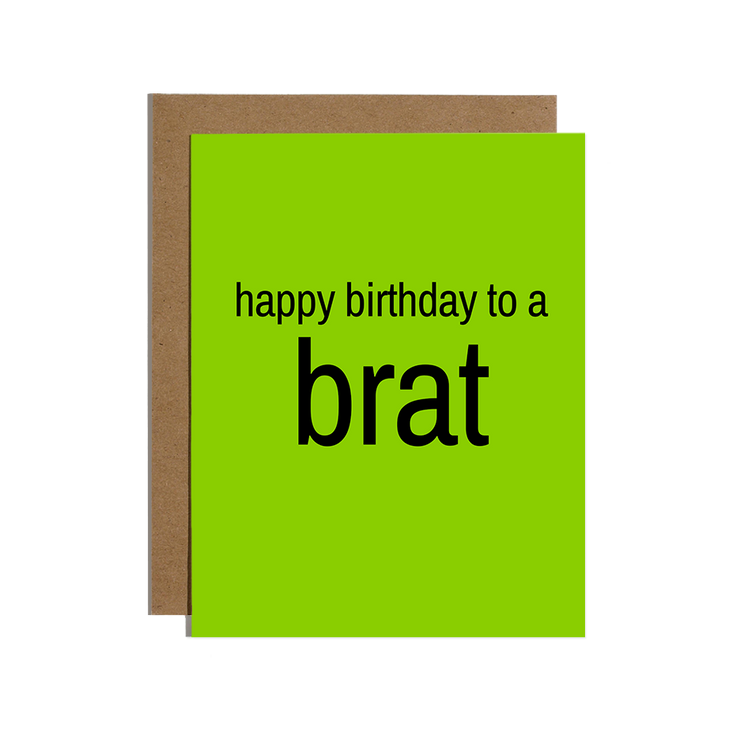 Brat Birthday Greetings Card