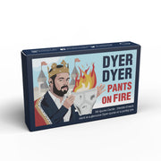 Dyer Dyer Pants on Fire