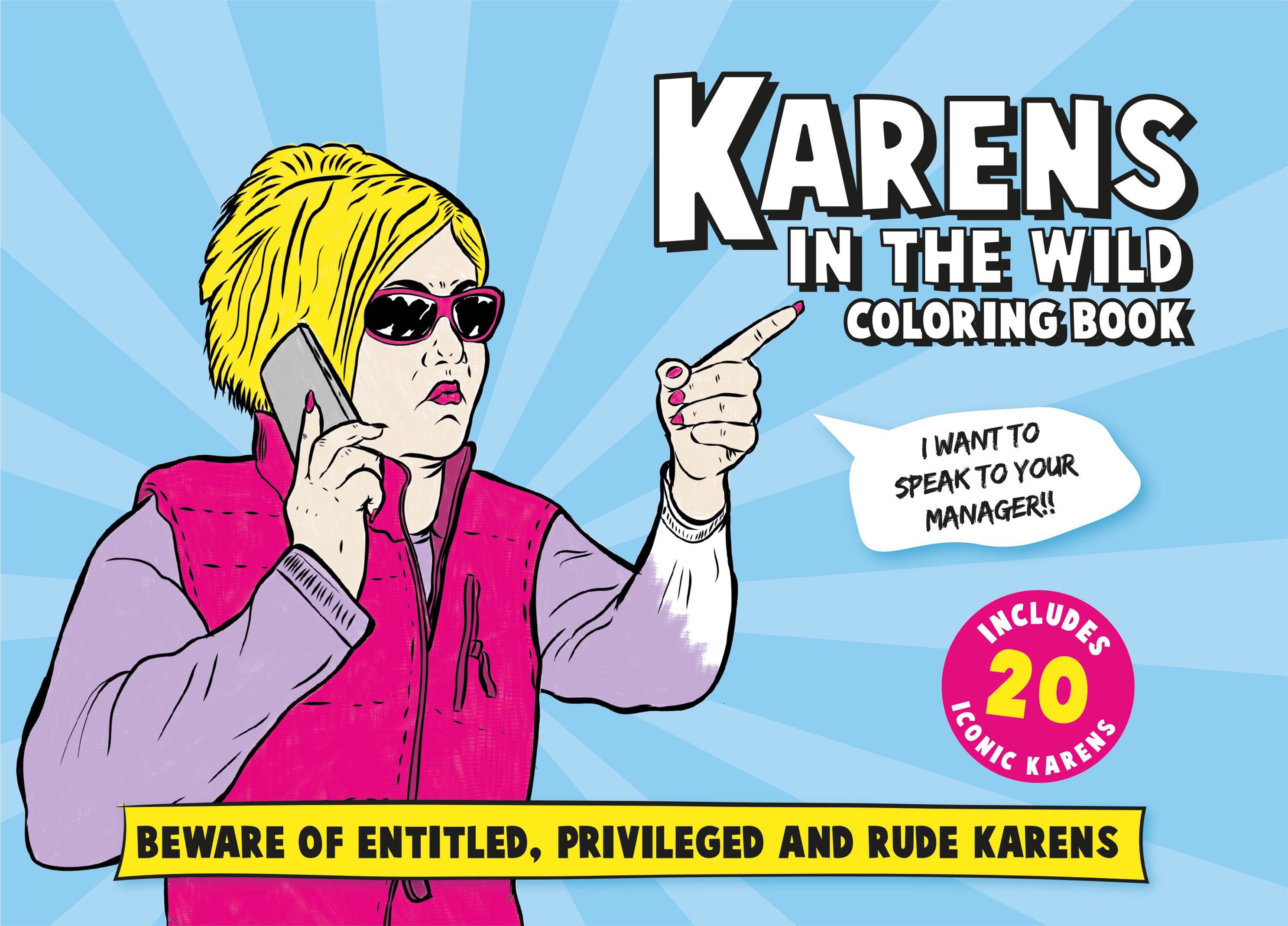 Karens in the Wild Coloring Book